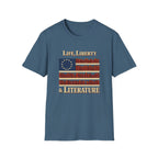 Life, Liberty & Literature Tshirt