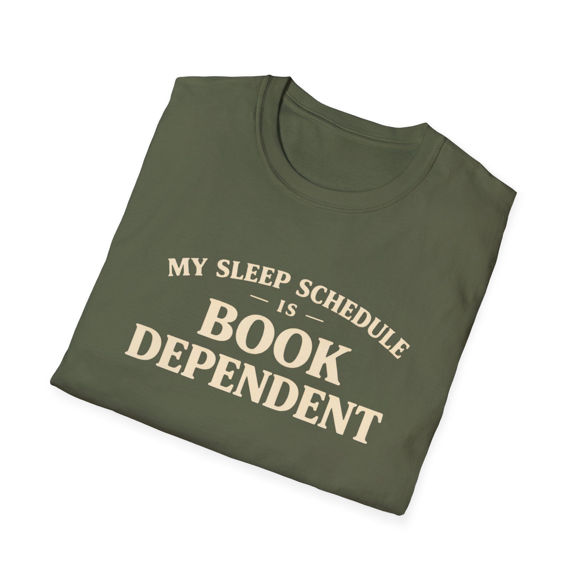 My Sleep Schedule Is Book Dependent Tshirt
