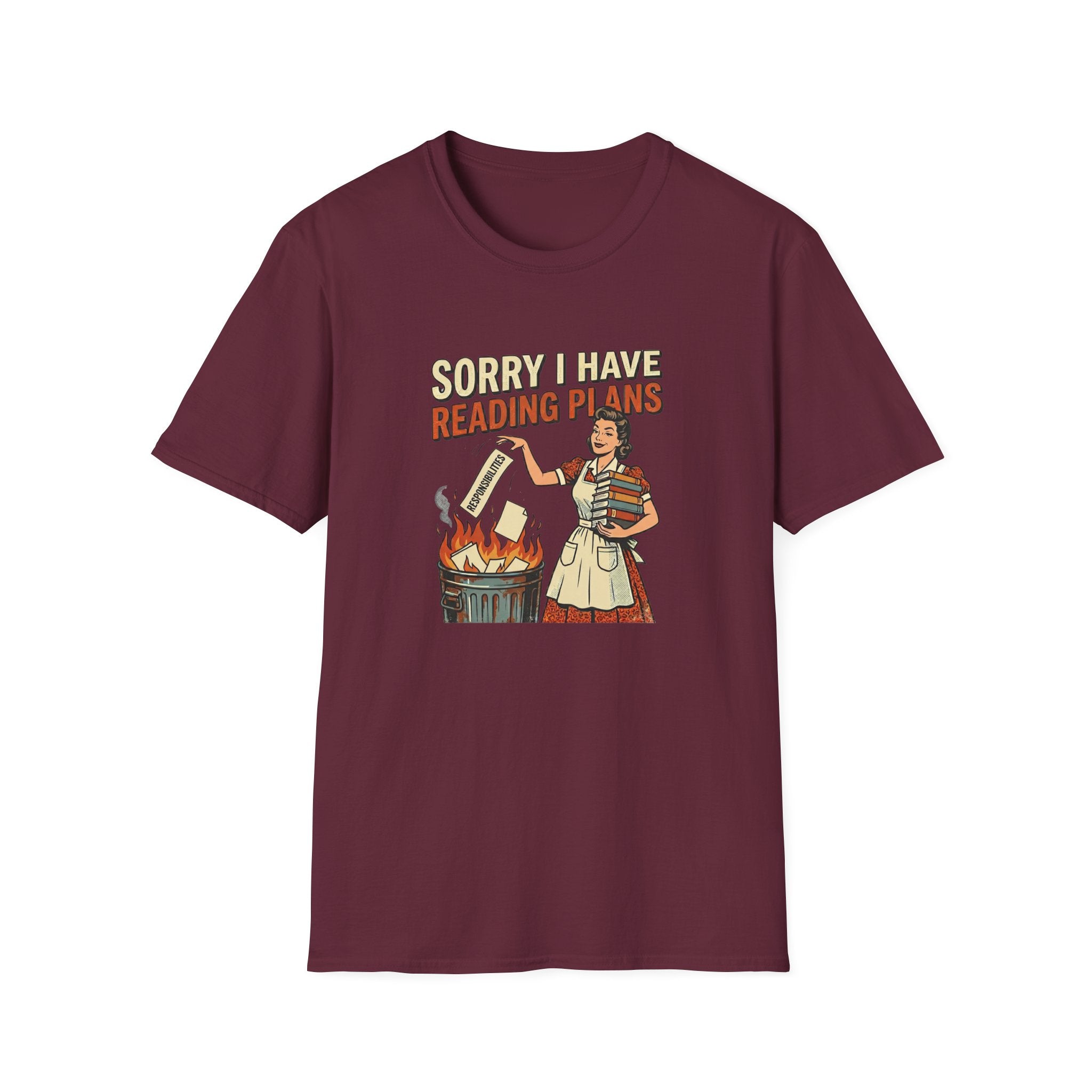 Sorry I Have Reading Plans Tshirt