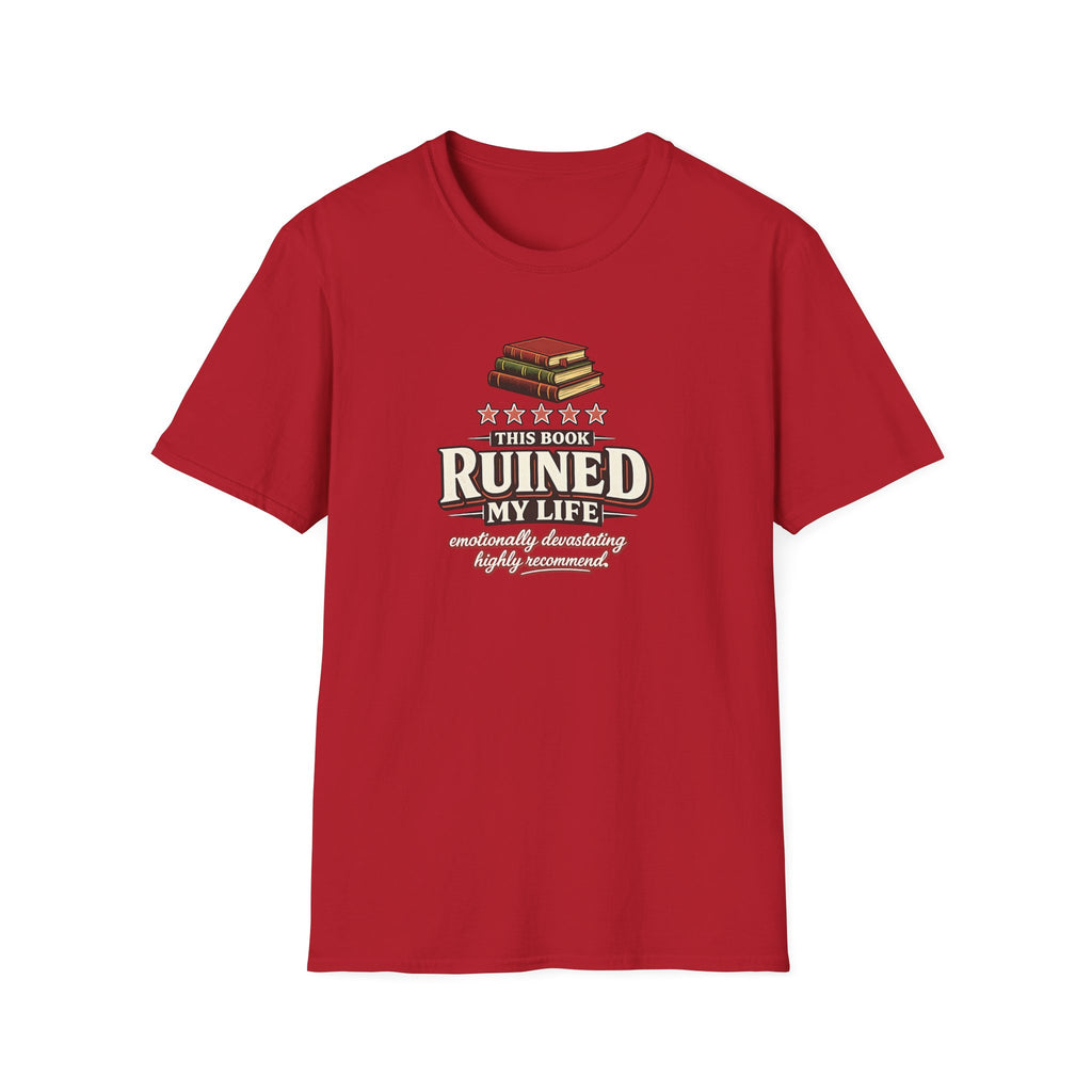 Book Ruined My Life - 5 Stars Tshirt