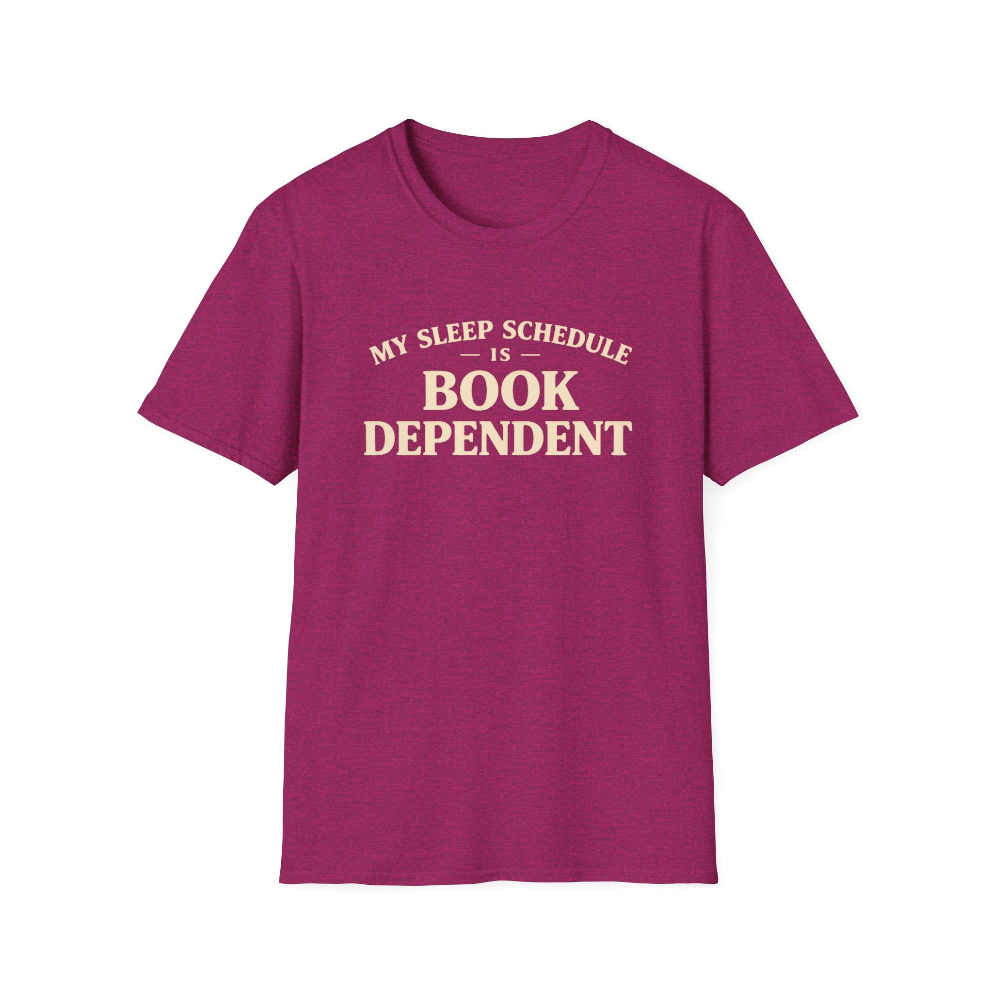 My Sleep Schedule Is Book Dependent Tshirt