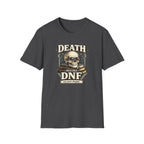 Death Before DNF Tshirt