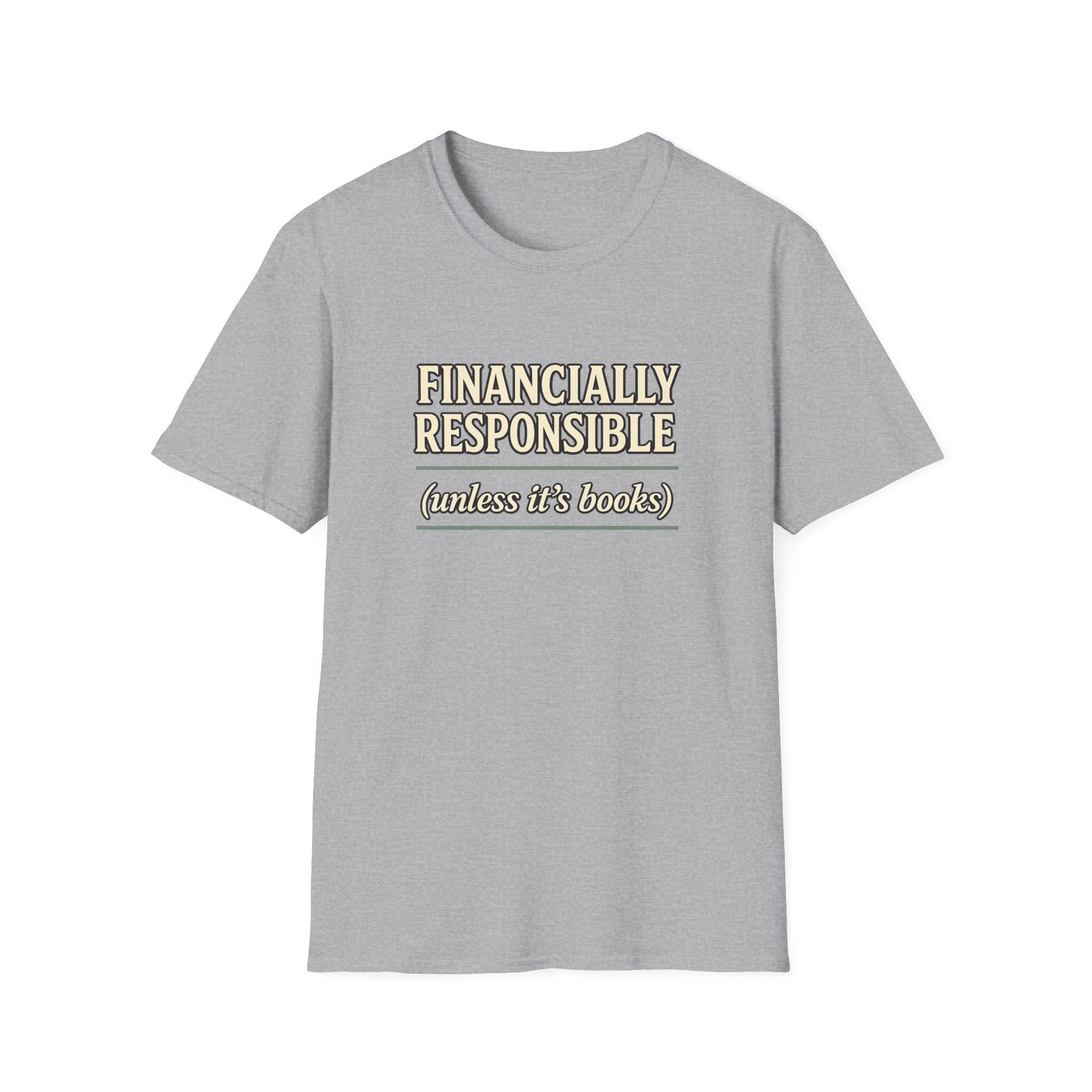 Financially Responsible - Unless It's Books Tshirt