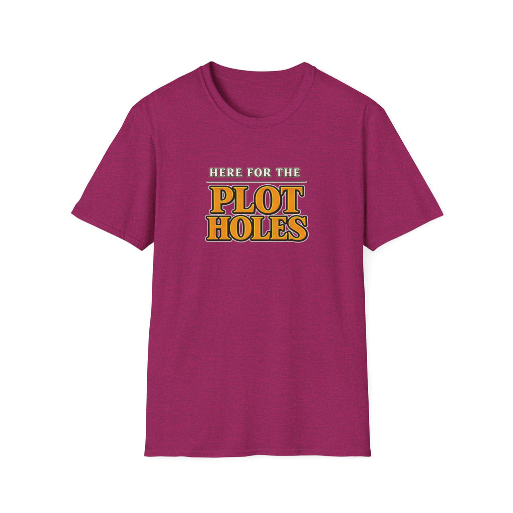 Here for the Plot Holes Tshirt