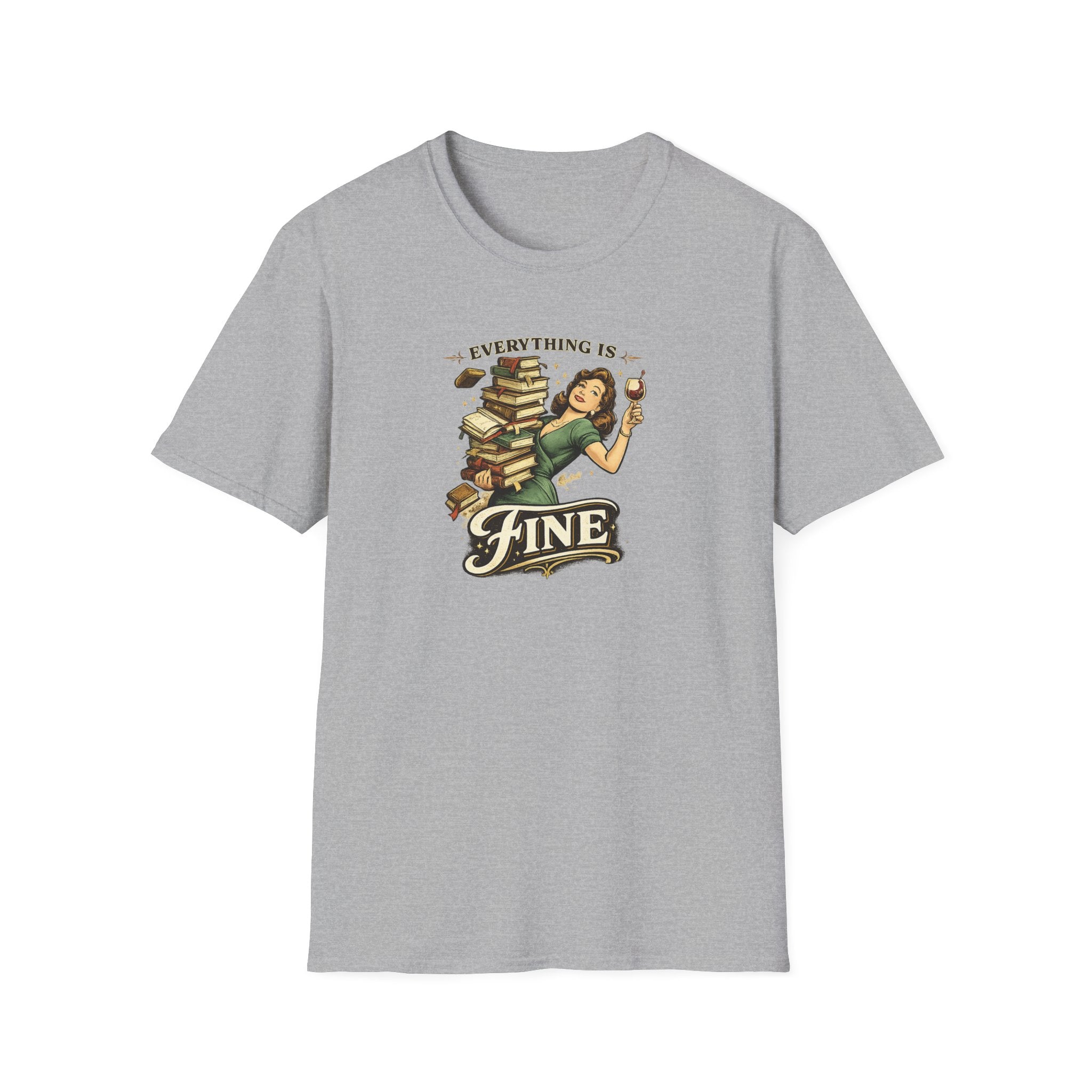 Everything is Fine Tshirt