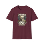 Death Before DNF Tshirt