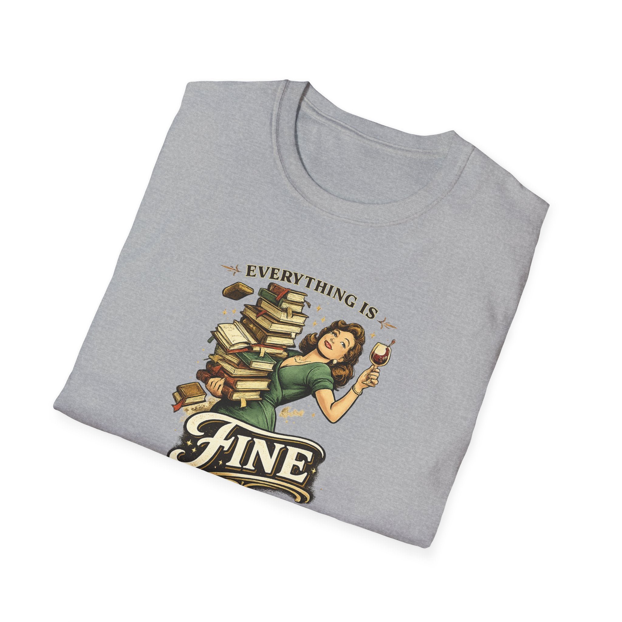 Everything is Fine Tshirt