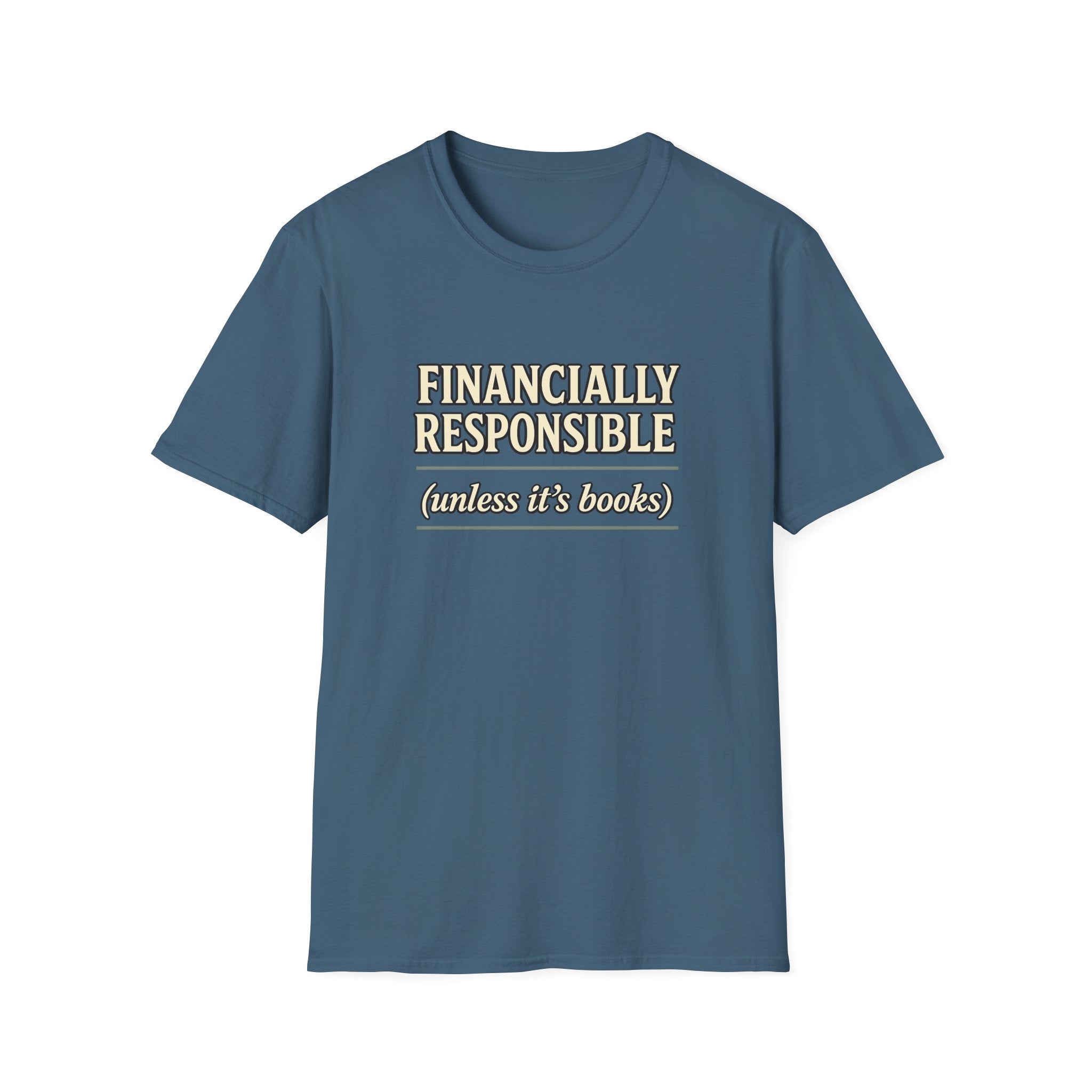 Financially Responsible - Unless It's Books Tshirt