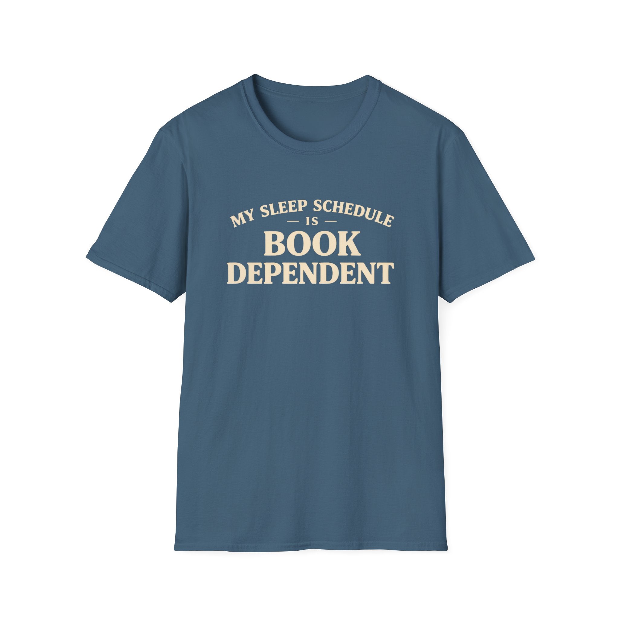 My Sleep Schedule Is Book Dependent Tshirt
