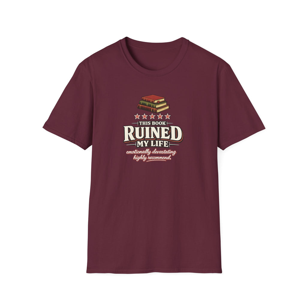 Book Ruined My Life - 5 Stars Tshirt