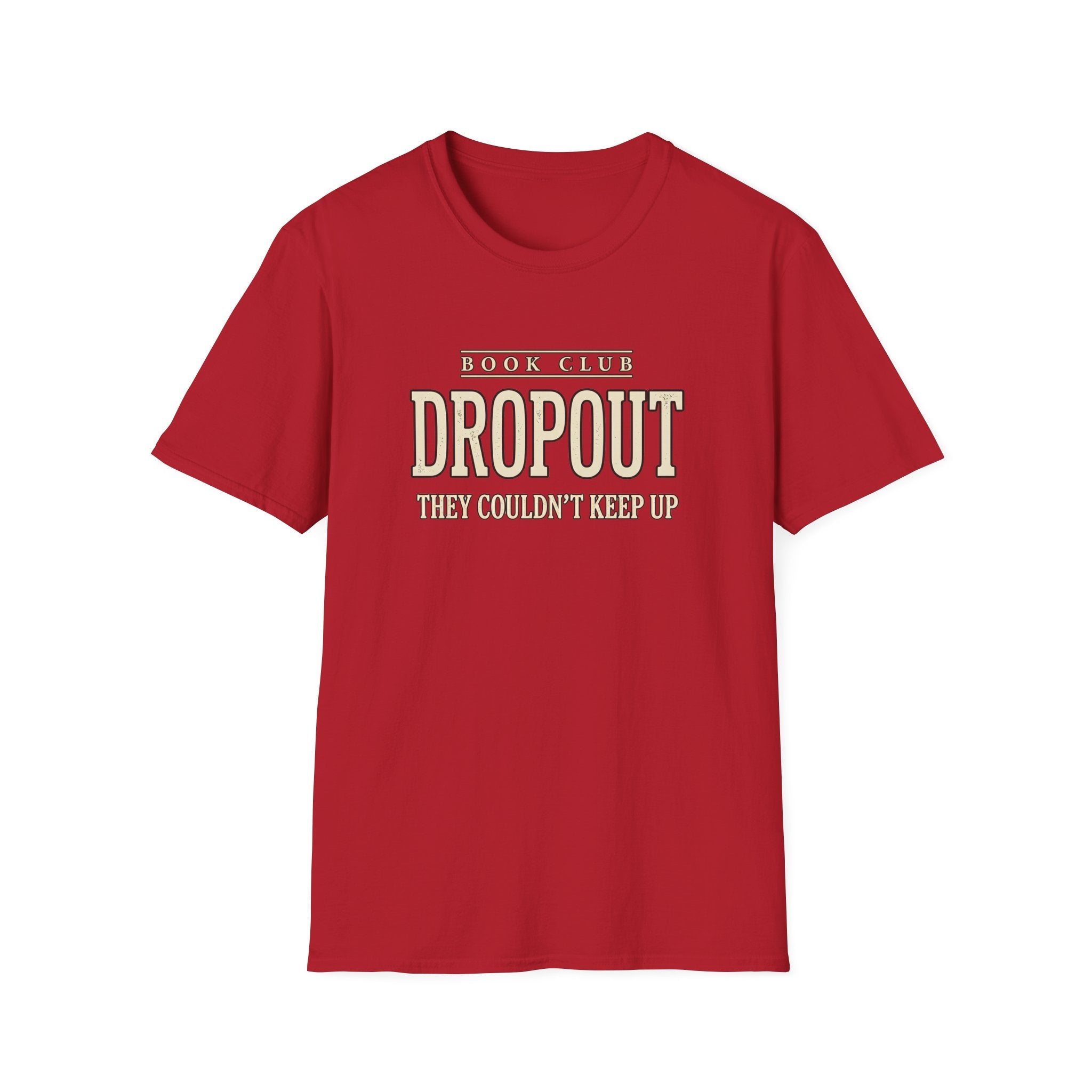 Book Club Drop Out Tshirt