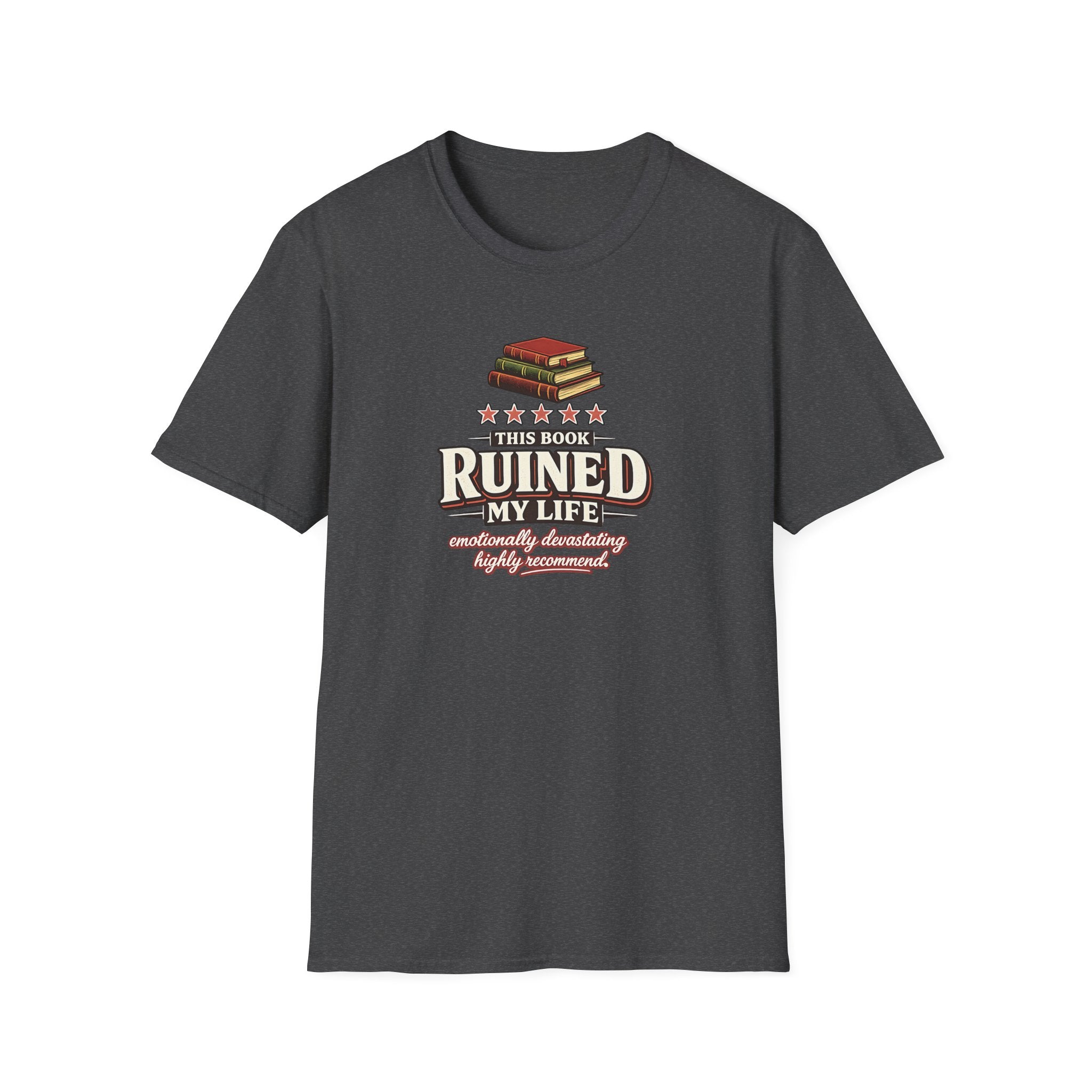 Book Ruined My Life - 5 Stars Tshirt