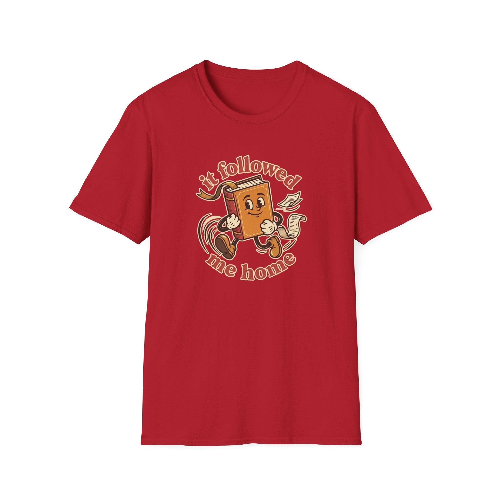 It Followed Me Home Tshirt