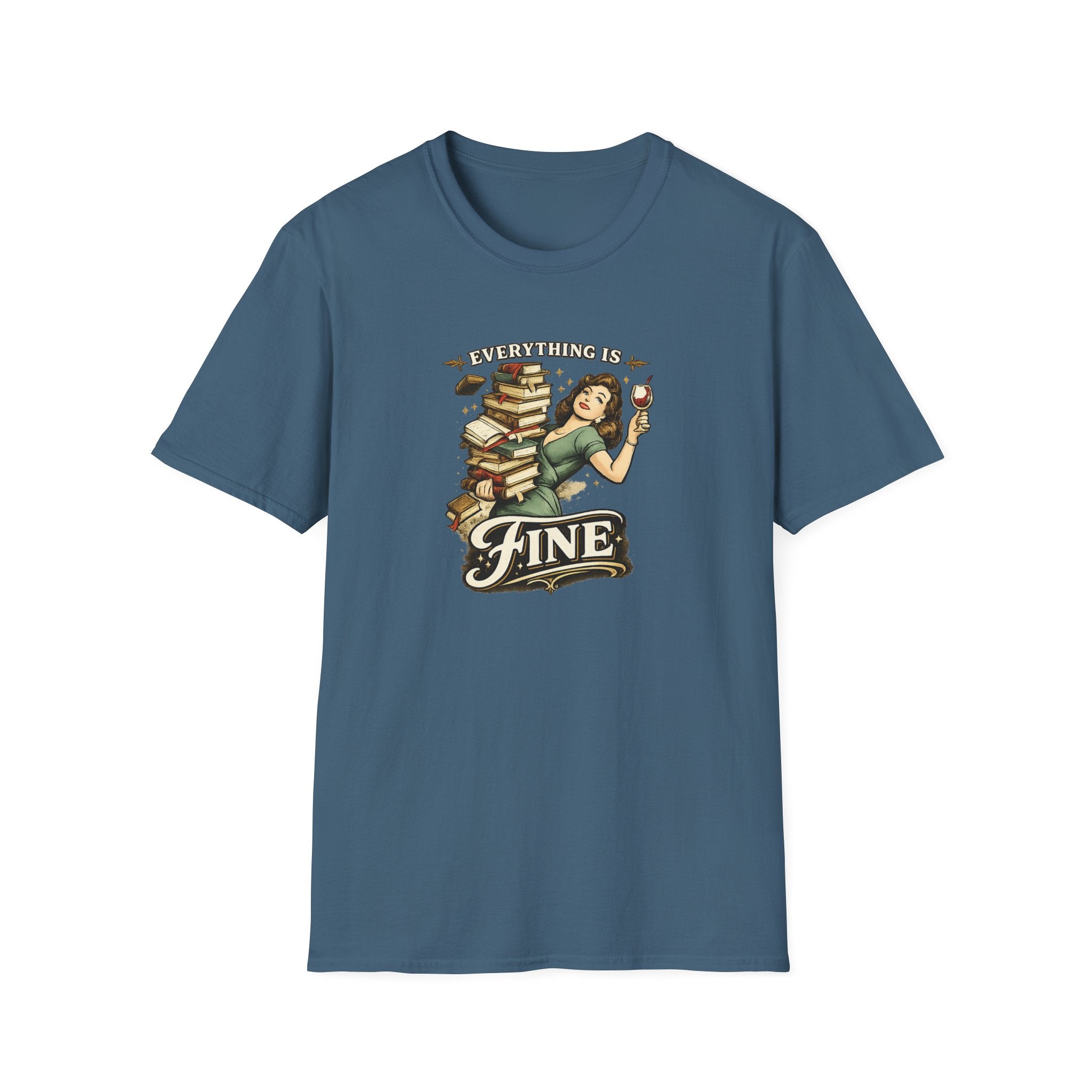 Everything is Fine Tshirt