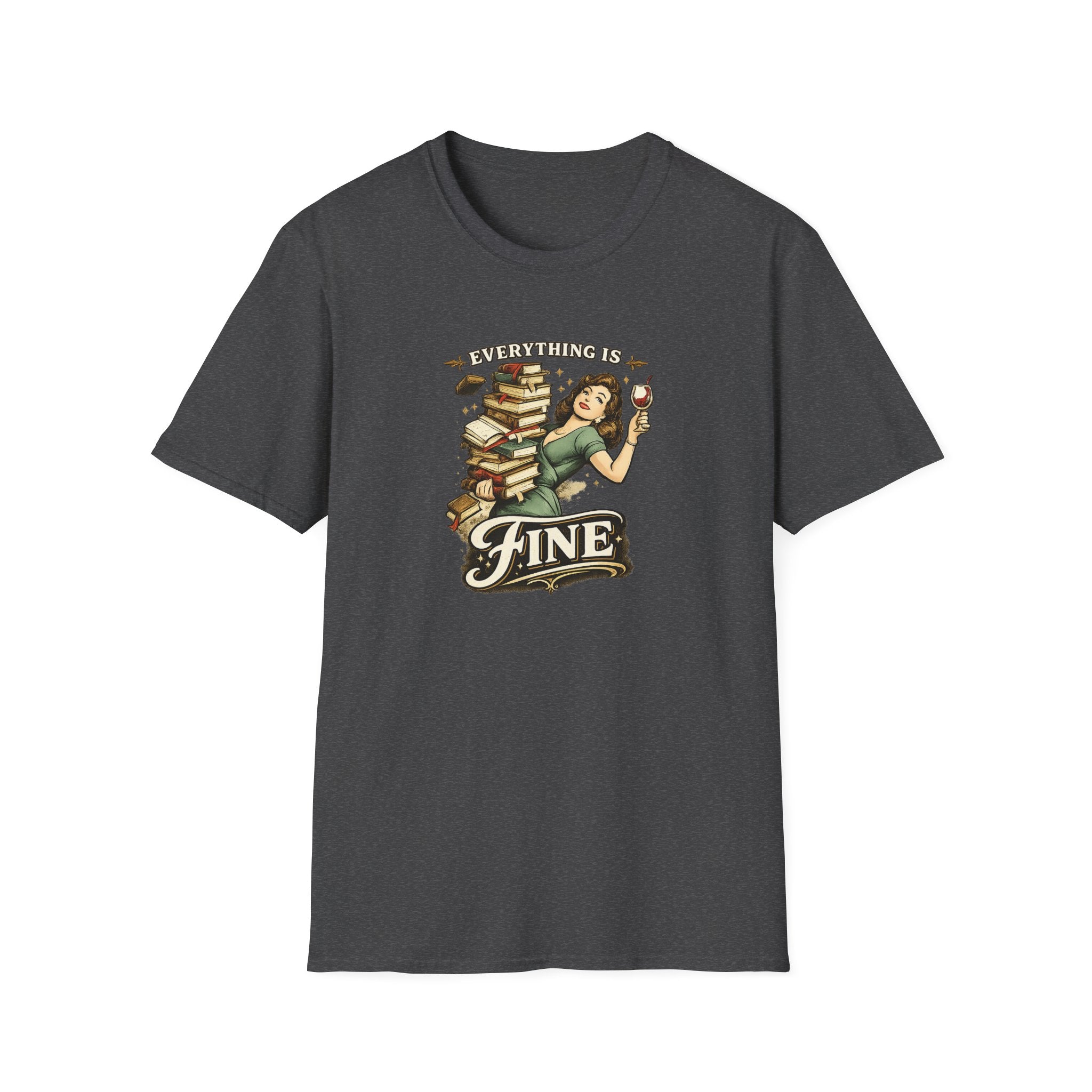 Everything is Fine Tshirt