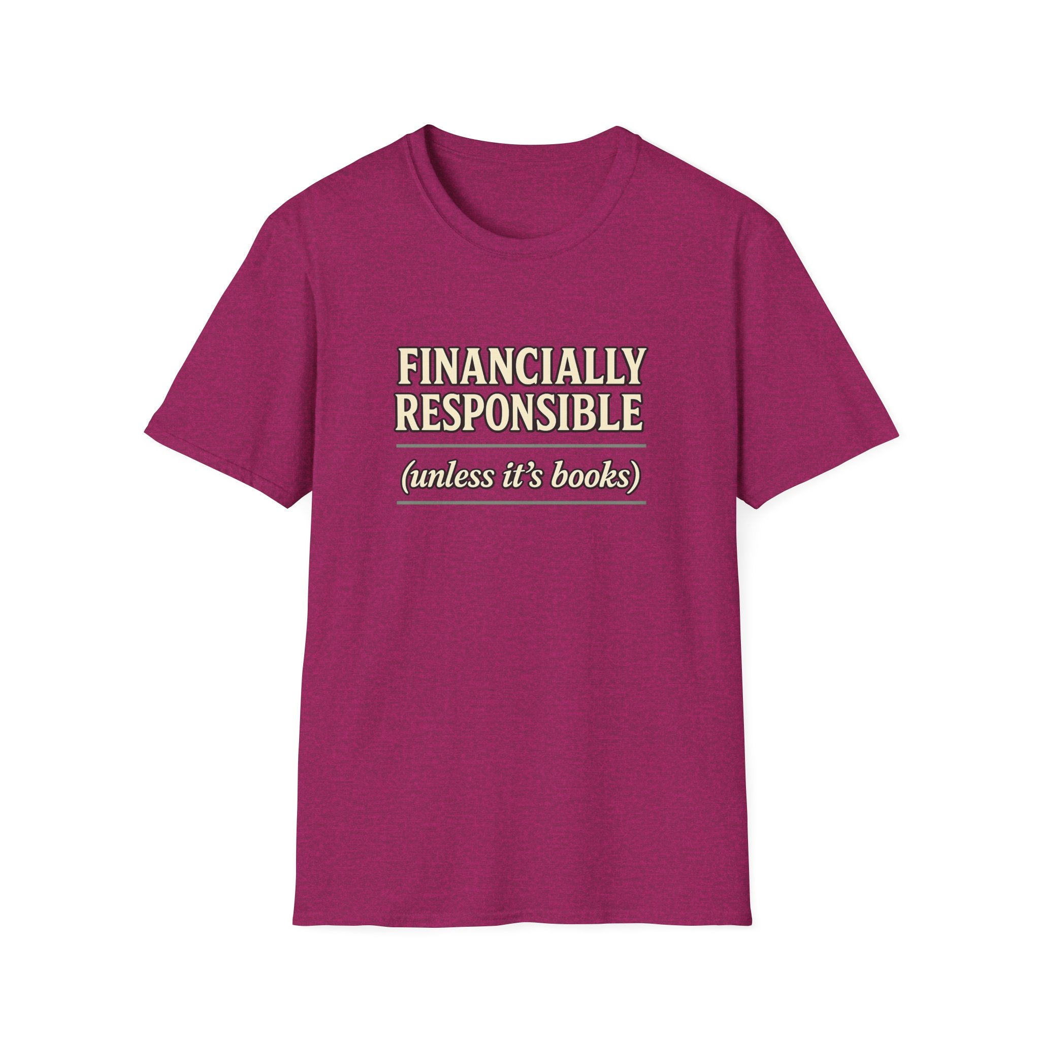 Financially Responsible - Unless It's Books Tshirt